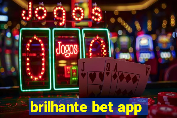 brilhante bet app